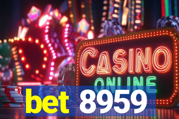 bet 8959